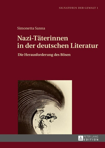 Nazi-Täterinnen in der deutschen Literatur