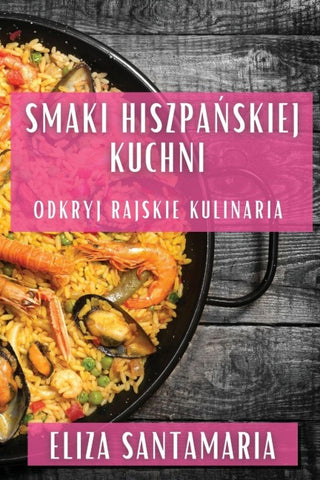 Smaki Hiszpa¿skiej Kuchni