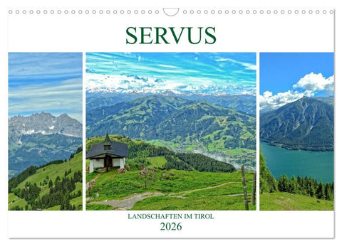 Servus. Landschaften im Tirol (Wandkalender 2026 DIN A3 quer), CALVENDO Monatskalender