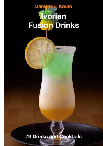 Ivorian Fusion Drinks