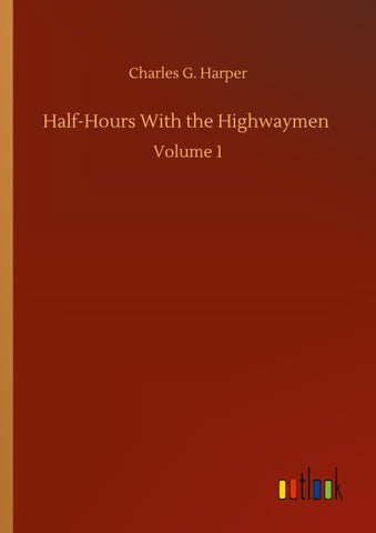 Half-Hours With the Highwaymen