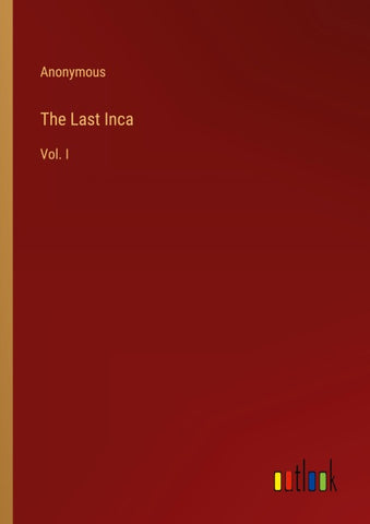 The Last Inca