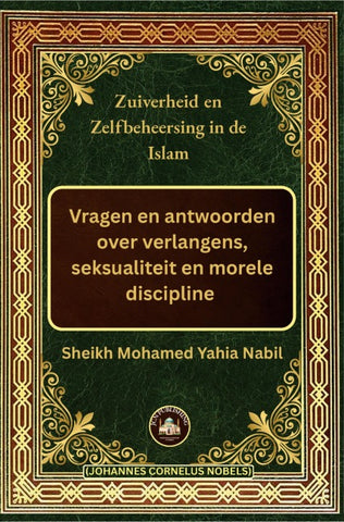 Zuiverheid en Zelfbeheersing in de Islam