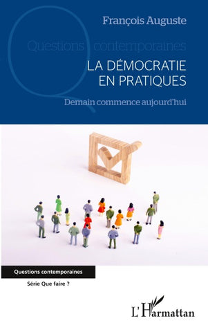 La démocratie en pratiques