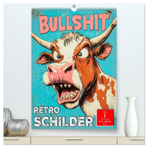 Retro Schilder (hochwertiger Premium Wandkalender 2027 DIN A2 hoch), Kunstdruck in Hochglanz