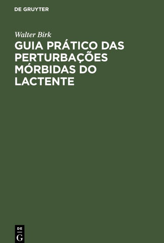 Guia Prático das Perturbações Mórbidas do Lactente