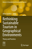 Rethinking Sustainable Tourism in Geographical Environments