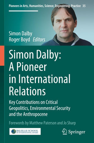 Simon Dalby: A Pioneer in International Relations