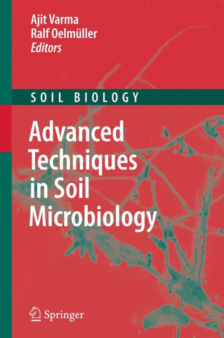 Advanced Techniques in Soil Microbiology