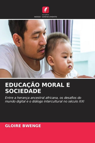 EDUCAÇÃO MORAL E SOCIEDADE