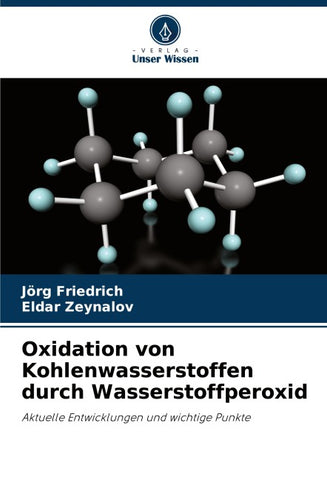 Oxidation von Kohlenwasserstoffen durch Wasserstoffperoxid