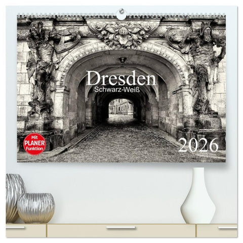Dresden Schwarz-Weiß (hochwertiger Premium Wandkalender 2026 DIN A2 quer), Kunstdruck in Hochglanz