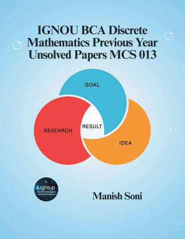 IGNOU BCA Discrete Mathematics Previous Year Unsolved Papers MCS 013