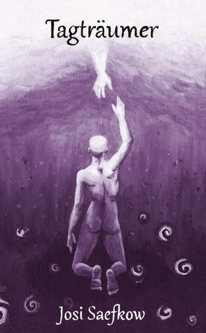 Tagträumer. Illustrierter Fantasyroman über Depression, Verlust und Einsamkeit