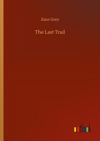 The Last Trail