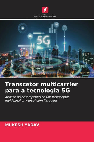 Transcetor multicarrier para a tecnologia 5G