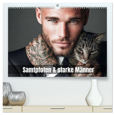 Samtpfoten & starke Männer (hochwertiger Premium Wandkalender 2027 DIN A2 quer), Kunstdruck in Hochglanz