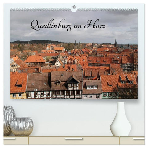 Quedlinburg im Harz (hochwertiger Premium Wandkalender 2026 DIN A2 quer), Kunstdruck in Hochglanz