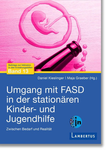 Umgang mit FASD in der stationären Kinder- und Jugendhilfe