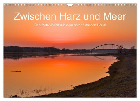 Zwischen Harz und Meer (Wandkalender 2027 DIN A3 quer), CALVENDO Monatskalender