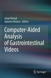 Computer-Aided Analysis of Gastrointestinal Videos