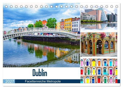 Dublin - Facettenreiche Metropole (Tischkalender 2027 DIN A5 quer), CALVENDO Monatskalender