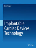 Implantable Cardiac Devices Technology