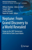 Neptune: From Grand Discovery to a World Revealed