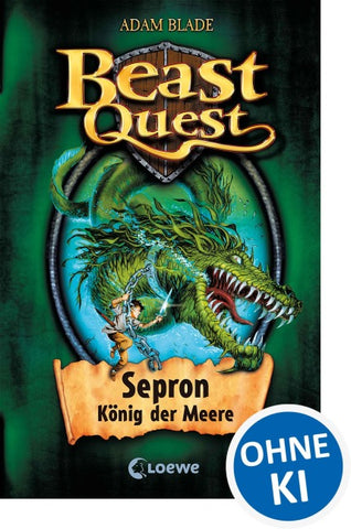 Beast Quest (Band 2) - Sepron, König der Meere