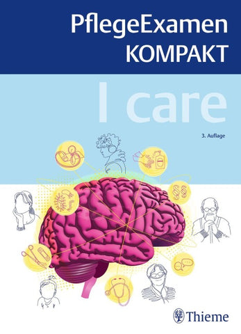 I care - PflegeExamen KOMPAKT