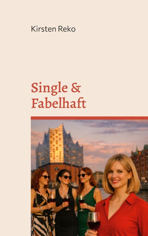 Single & Fabelhaft