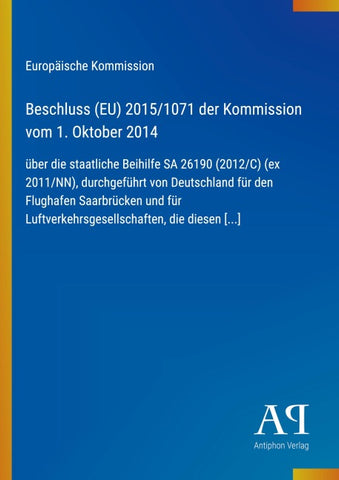 Beschluss (EU) 2015/1071 der Kommission vom 1. Oktober 2014