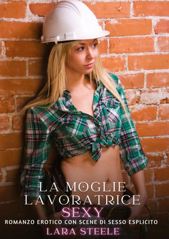 La Moglie Lavoratrice Sexy