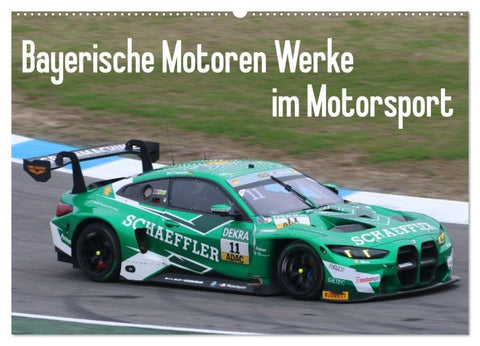 Bayerische Motoren Werke im Motorsport (Wandkalender 2027 DIN A2 quer), CALVENDO Monatskalender