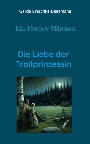 Die Liebe der Trollprinzessin