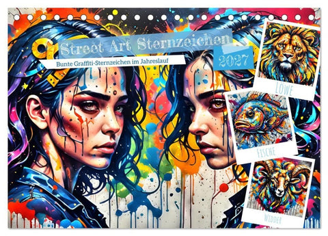 Street Art Sternzeichen (Tischkalender 2027 DIN A5 quer), CALVENDO Monatskalender