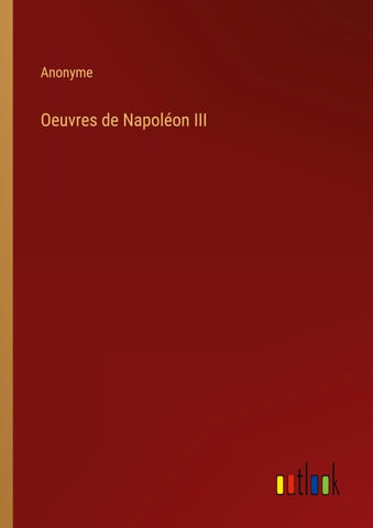 Oeuvres de Napoléon III