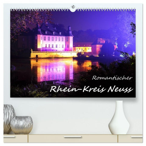Romantischer Rhein-Kreis Neuss (hochwertiger Premium Wandkalender 2027 DIN A2 quer), Kunstdruck in Hochglanz