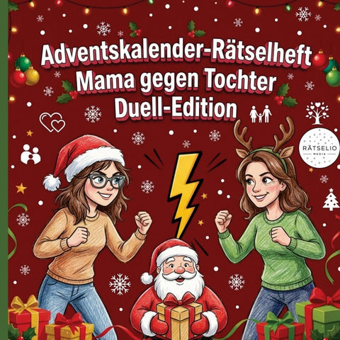Adventskalender-Rätselheft: Mama gegen Tochter Duell-Edition