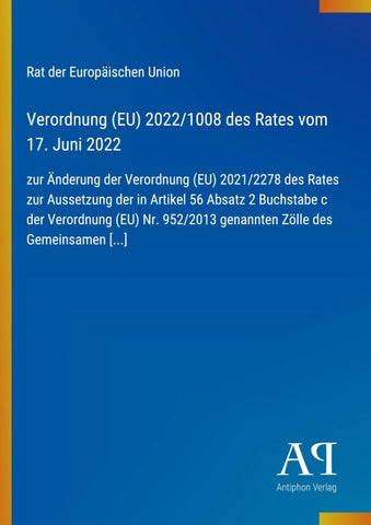 Verordnung (EU) 2022/1008 des Rates vom 17. Juni 2022