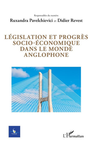 Législation et progrès socio-économique dans le monde anglophone