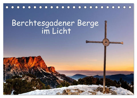 Berchtesgadener Berge im Licht (Tischkalender 2026 DIN A5 quer), CALVENDO Monatskalender