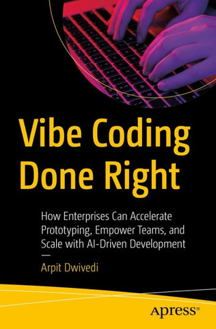 Vibe Coding Done Right