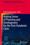 Making Sense of Planning and Development for the Post-Pandemic Cities