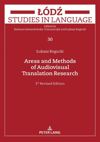 Areas and Methods of Audiovisual Translation Research