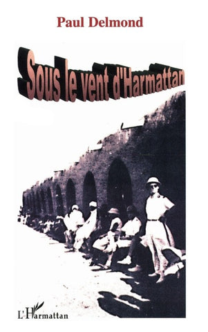 SOUS LE VENT D'HARMATTAN