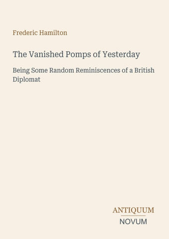 The Vanished Pomps of Yesterday
