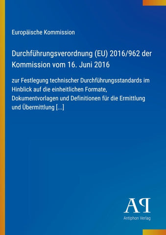 Durchführungsverordnung (EU) 2016/962 der Kommission vom 16. Juni 2016
