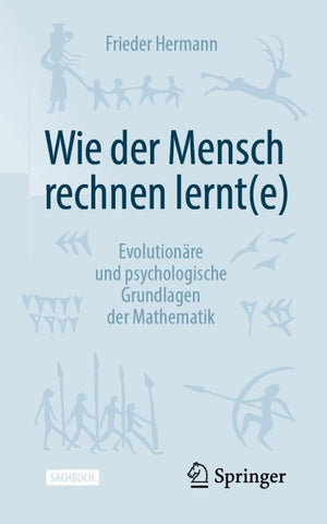 Wie der Mensch rechnen lernt(e)