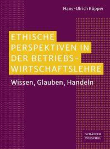 Ethische Perspektiven in der Betriebswirtschaftslehre